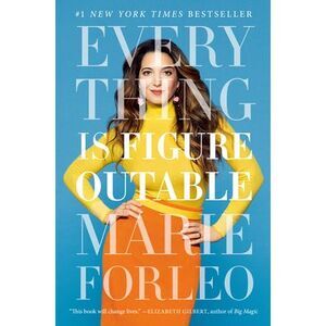 Everything Is Figureoutable -- Marie Forleo